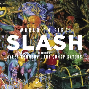 ワールド・オン・ファイアー (feat. Myles Kennedy & The Conspirators)