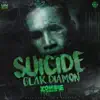 Stream & download Suicide (Zombie Riddim) - Single