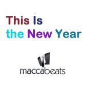 Maccabeats - This Is the New Year
