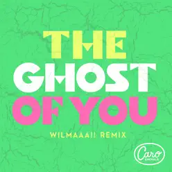 The Ghost Of You (WIlmaaa!! Remix) - Single - Caro Emerald The Ghost Of You (WIlmaaa!! Remix) - Single - Caro Emerald