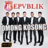 Omong Kosong - Single