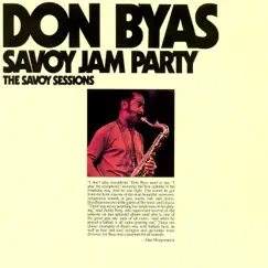 Savoy Jam Party: The Savoy Sessions by Don Byas album reviews, ratings, credits