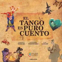 El Tango Es Puro Cuento - Luis Longhi