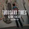 Thousand Times (feat. Anita Faye) - Single album lyrics, reviews, download