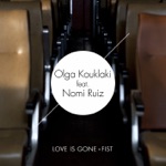 Olga Kouklaki - Fist (feat. Nomi Ruiz)