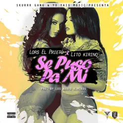 Se Puso Pa Mi (feat. Lito Kirino) - Single - Lors Se Puso Pa Mi (feat. Lito Kirino) - Single - Lors
