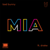 Bad Bunny - MIA (feat. Drake) artwork