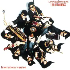 Leningrad Cowboys - Live In Prowinzz - Leningrad Cowboys Leningrad Cowboys - Live In Prowinzz - Leningrad Cowboys