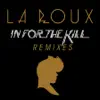 In for the Kill Remixes - EP album lyrics, reviews, download