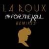 In for the Kill Remixes - EP