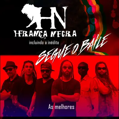 Herança Negra as Melhores - Herança Negra Herança Negra as Melhores - Herança Negra