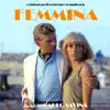 Stream & download Femmina (Original Motion Picture Soundtrack)