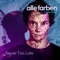 Never Too Late - Alle Farben & Sam Gray lyrics