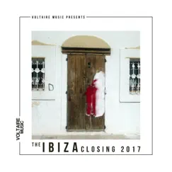 Voltaire Music pres. The Ibiza Closing 2017 by Various Artists album reviews, ratings, credits