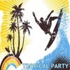 Tropical Party