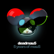 5 years of mau5 - deadmau5