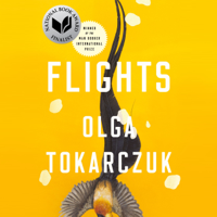 Olga Tokarczuk & Jennifer Croft - Flights (Unabridged) artwork