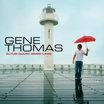 Altijd Duurt Soms Lang - Single - Gene Thomas