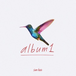 San Holo - brighter days