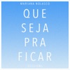 Que Seja pra Ficar (Sessions) - Single