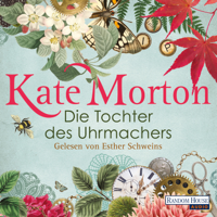 Kate Morton - Die Tochter des Uhrmachers artwork