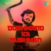 Dushmano Ka Dushman (Original Motion Picture Soundtrack)