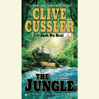 Clive Cussler & Jack Du Brul - The Jungle (Unabridged) artwork