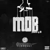 MOB (feat. Curren$y) - Single album lyrics, reviews, download