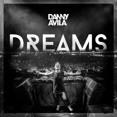Dreams - Single - Danny Avila