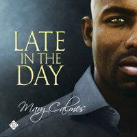 Mary Calmes - Late in the Day: The Vault, Book 2 (Unabridged) artwork