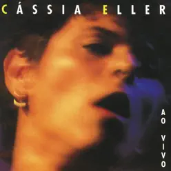 Cassia Eller (Ao Vivo) - Cássia Eller