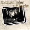 Soldatenlieder & Märsche