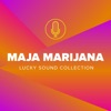 Maja Marijana (Lucky Sound Collection), 2018