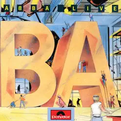 ABBA Live ((Original Recording Remastered)) - ABBA
