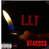L.I.T - Single album lyrics, reviews, download