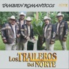 Los Traileros del Norte - Una Flor en el Pantano