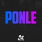 Ponle - JonyDj lyrics