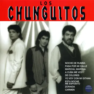 Noche de Rumba - Los Chunguitos Noche de Rumba - Los Chunguitos