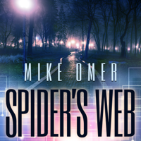 Mike Omer - Spider's Web: A Police Procedural Novel artwork