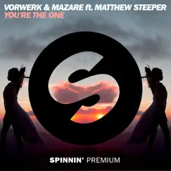 You're the One (feat. Matthew Steeper) - Single by Vorwerk & Mazare album reviews, ratings, credits