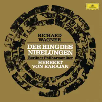 Wagner: Der Ring des Nibelungen by Herbert von Karajan & Berlin Philharmonic album reviews, ratings, credits