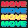 Move (Time to Get Loose) [Remixes] - Single