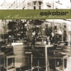Eskobar - You Got Me