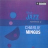 The Jazz Experiments of Charles Mingus (2013 - Remaster)