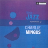 Charles Mingus - What Is This Thing Called Love (2013 - Remaster)
