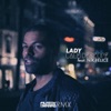 Lady (feat. Nik Felice) [Filatov & Karas RMX] - Single