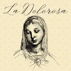 La Dolorosa - Daniel Montorio La Dolorosa - Daniel Montorio
