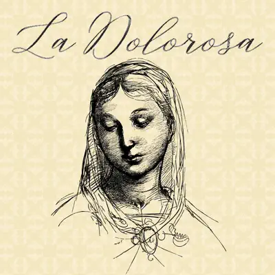 La Dolorosa - Daniel Montorio La Dolorosa - Daniel Montorio