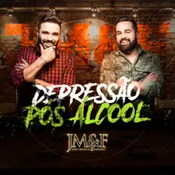 Depressão Pós Álcool - Single - João Márcio e Fabiano