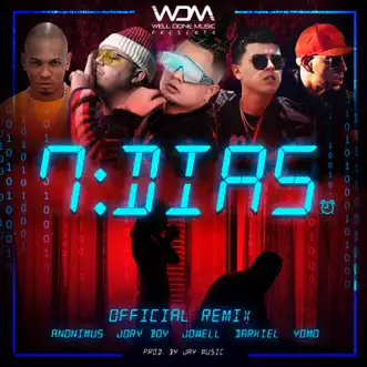 7 Días (feat. Jory Boy, Anonimus, Darkiel & Yomo) - Single by Jowell album reviews, ratings, credits